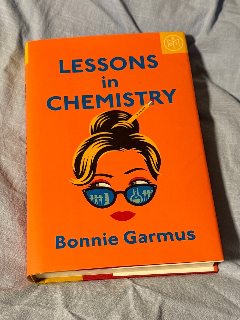 Lessons in Chemistry by Bonnie Garmus - BOTM - Book of the Month